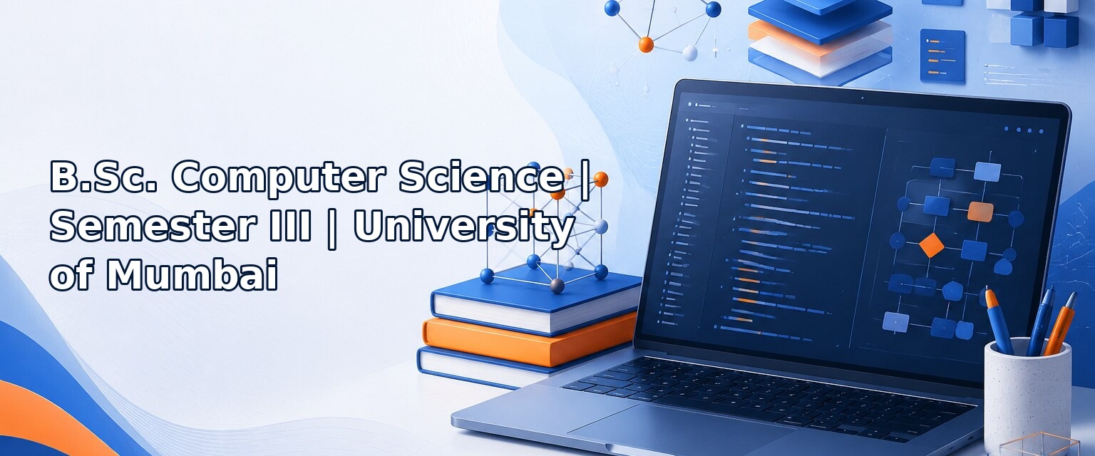 B.Sc. Computer Science – Semester III – University of Mumbai